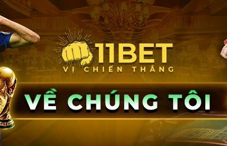 11bet – Link vào 11bet cá cược thể thao chính xác nhất