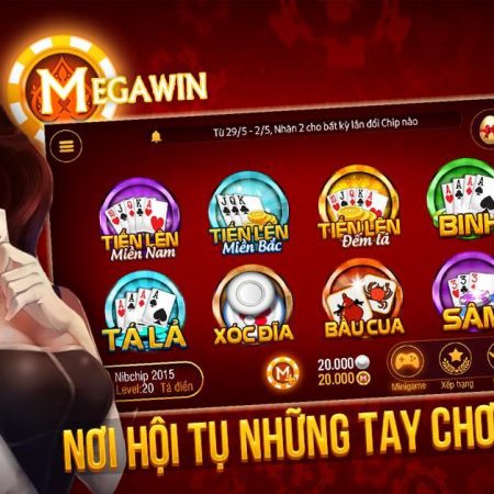 Game bài Megawin đổi thưởng và cách chơi siêu dễ trên điện thoại