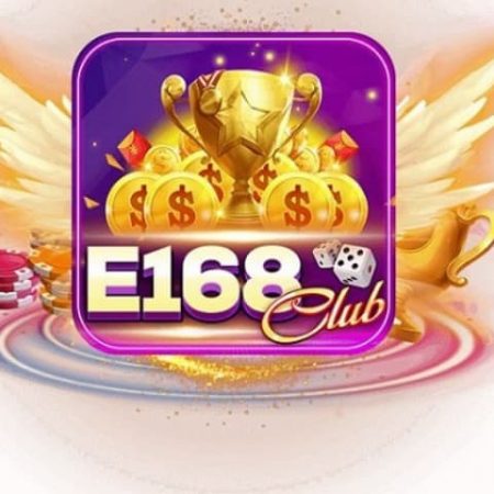 E168 – Tải E168 Club cho điện thoại iOS/Android APK/PC
