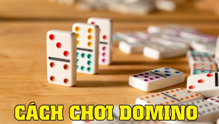 cach choi-co-domino