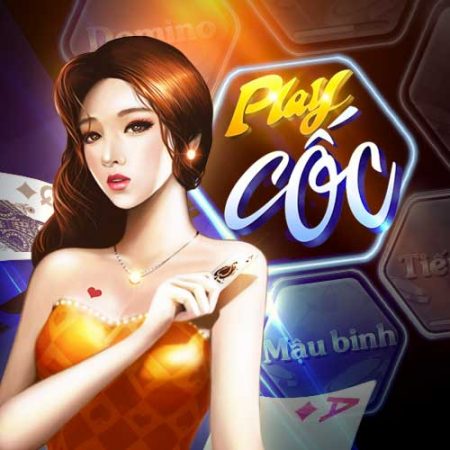 Playcoc – Cổng game bài đổi thưởng uy tín số 1 Việt Nam