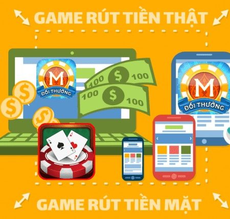Đừng bỏ lỡ 6 game đổi tiền thật cực uy tín này